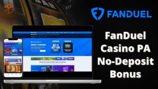 FanDuel Casino PA No Deposit Bonus, written beside screenshots of the Fanduel homepage on laptop and smartphone.