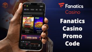 Fanatics Casino promo code written beside a screenshot of the homepage on a smartphone in a mans hand.