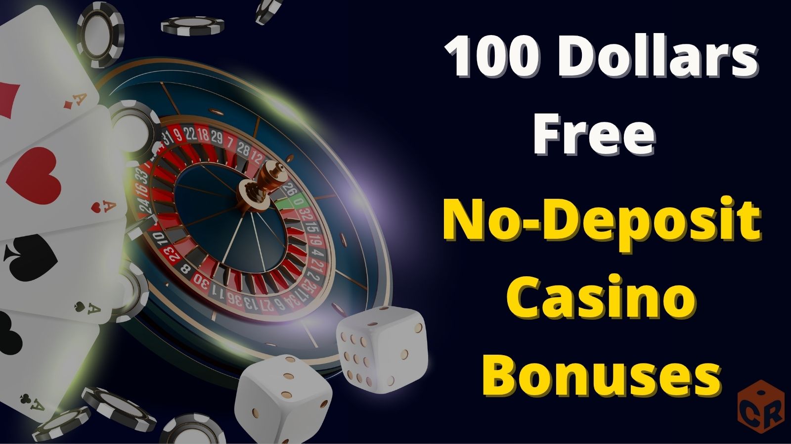 100 Dollar Free No Deposit Casino Bonuses For July 2025