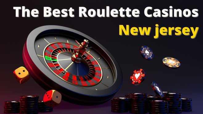 The Best Rouletter Casinos, New jersey, written beside a vector graphic of a wheel with some chips and dice.