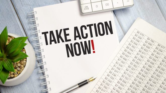 take action now