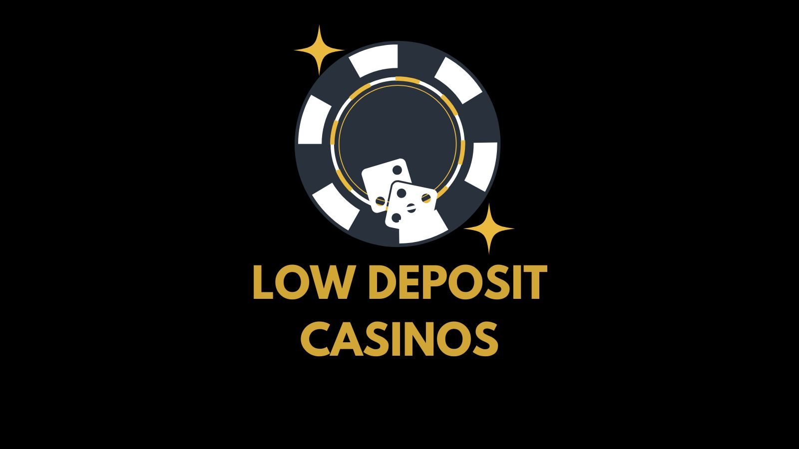 Low Deposit Casinos